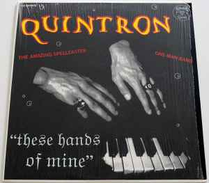 These Hands Of Mine - Quintron