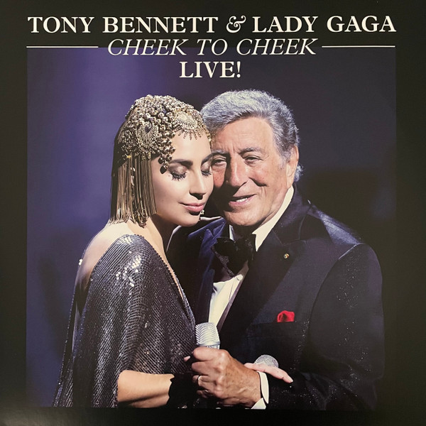 Tony Bennett & Lady Gaga – Cheek To Cheek Live! (2022, 180 Gram 