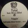 Total Featuring Missy Elliott - Trippin'