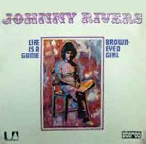 Johnny Rivers - Life Is A Game album cover
