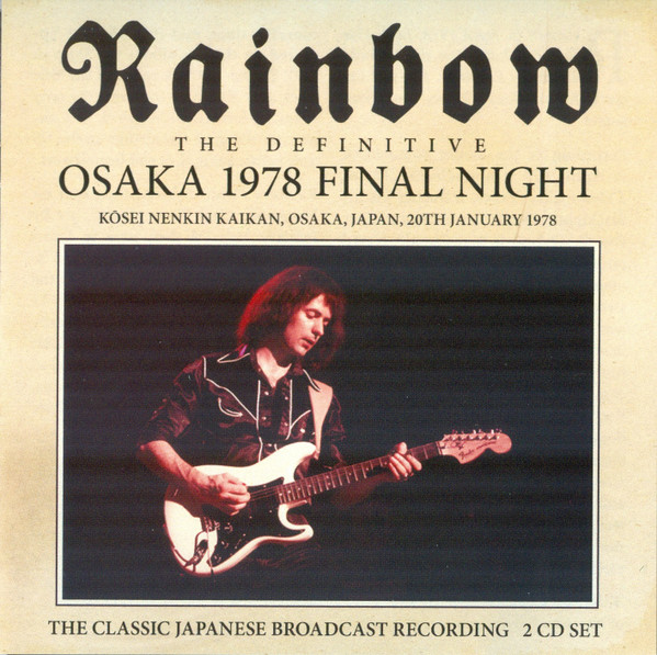 Rainbow – Osaka 1978 The Final Night (2021, CD) - Discogs