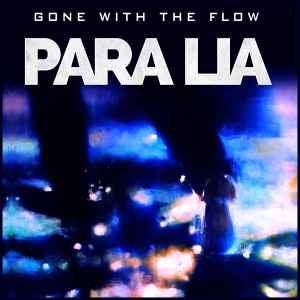 Para Lia -  Gone With The Flow album cover