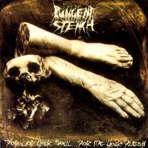 Pungent Stench - For God Your Soul ... For Me Your Flesh album cover