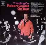 Cover of Traveling On - Robert Goulet On Tour, 1966, Vinyl