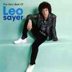 Leo Sayer – The Very Best Of Leo Sayer (CD) - Discogs