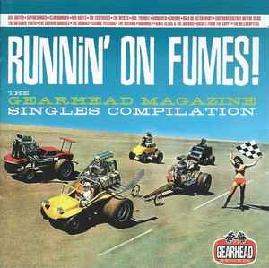 Various - Runnin' On Fumes! - The Gearhead Magazine Singles Compilation album cover