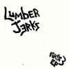 LumberJerks - First Three E.P.