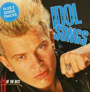 Billy Idol - Idol Songs • 11 Of The Best album cover