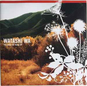 Watashi Wa — Tooth & Nail Records
