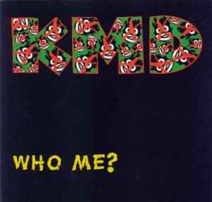 KMD - Who Me? album cover