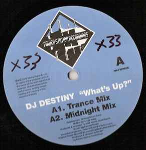 DJ Destiny - What's Up? album cover