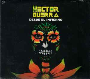 Hector Guerra - Desde El Infierno album cover