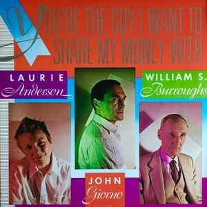Laurie Anderson - You're The Guy I Want To Share My Money With album cover