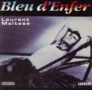 Laurent Maltese - Bleu D'Enfer album cover