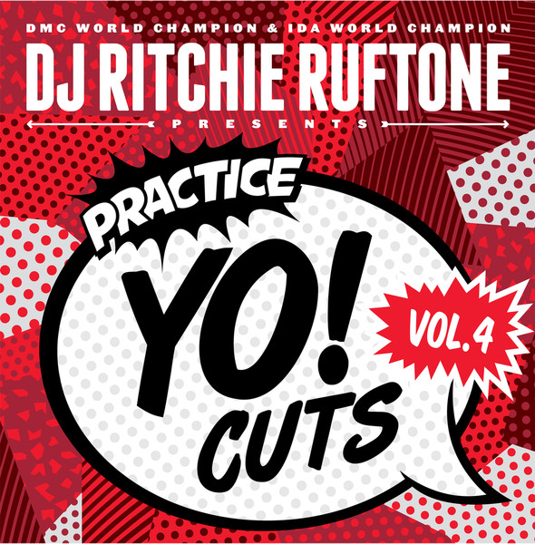 Ritchie Ruftone – Practice Yo! Cuts Vol.4 (2017)
