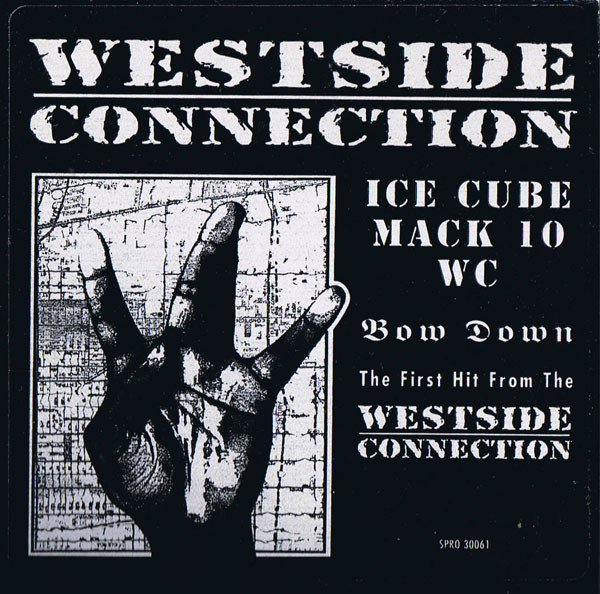 Westside Connection – Bow Down (1996, Vinyl) - Discogs