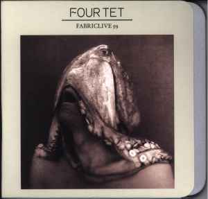 Four Tet - FabricLive 59 album cover