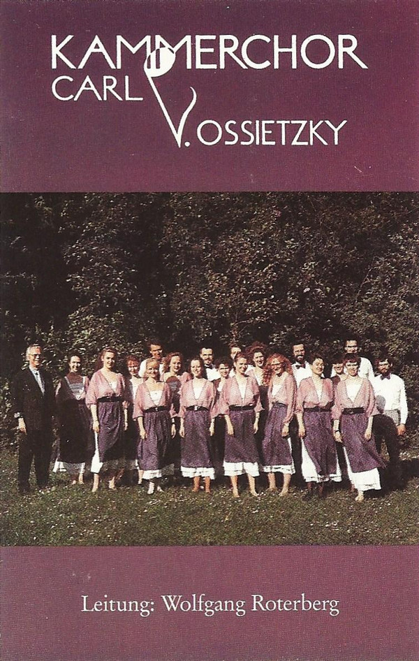 Album herunterladen Kammerchor Carl Von Ossietzky Leitung Wolfgang Roterberg - Kammerchor Carl Von Ossietzky