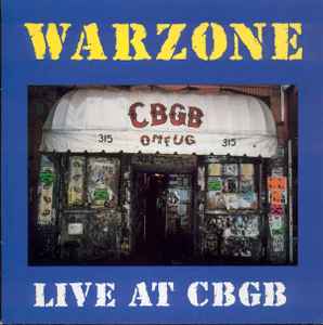 Warzone (2) - Live At CBGB