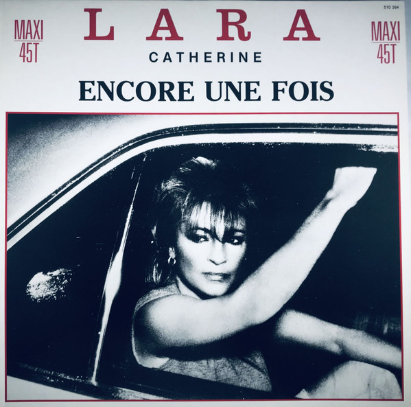 Catherine Lara – Encore Une Fois (1987, Vinyl) - Discogs