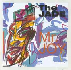 The Jade – Mr. Joy (1987, CD) - Discogs