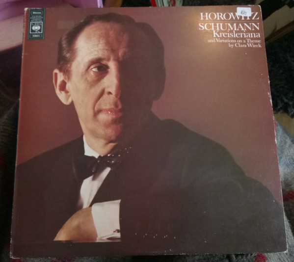 ladda ner album Vladimir Horowitz, William Schuman, Clara Wieck - Schuman Kreisleriana Wieck Variations Horowitz