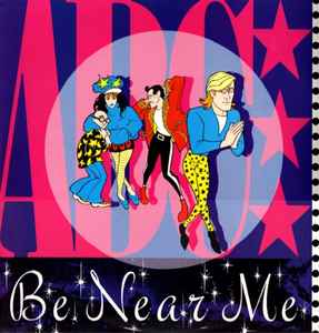 ABC - Be Near Me album cover