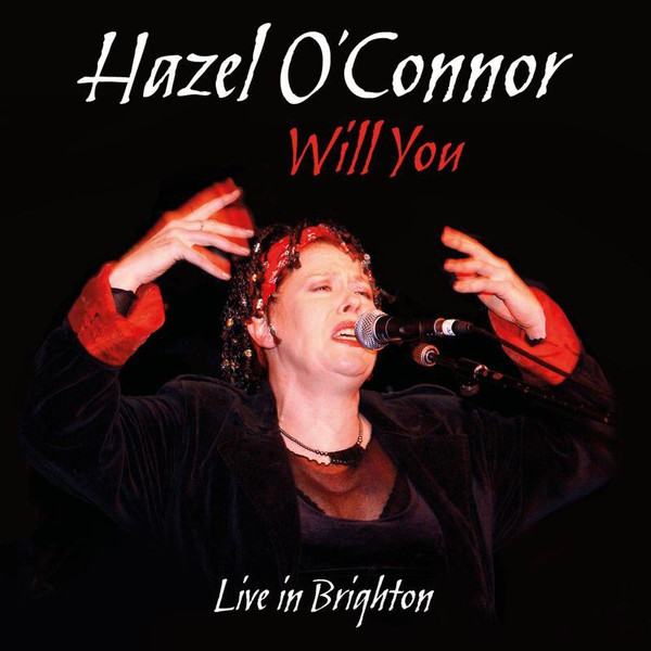last ned album Hazel O'Connor - Will You Live In Brighton
