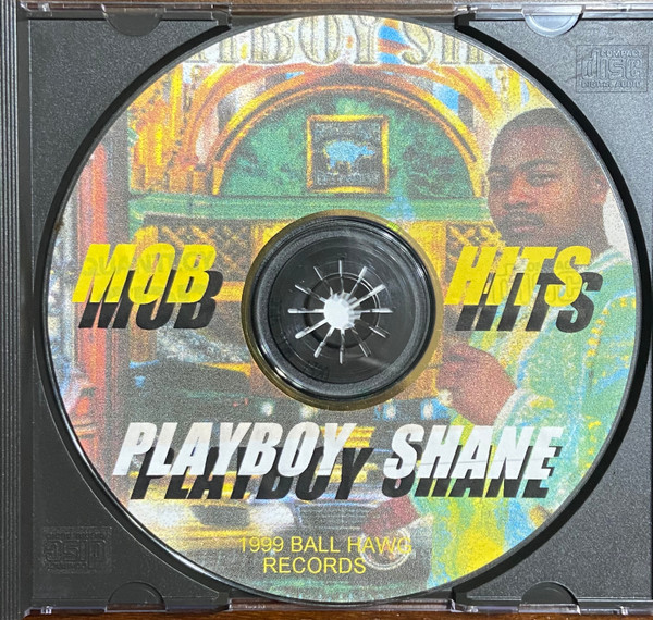 Playboy Shane – Mob Hits (2000, CD) - Discogs