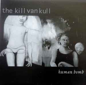 The Kill Van Kull - Human Bomb album cover