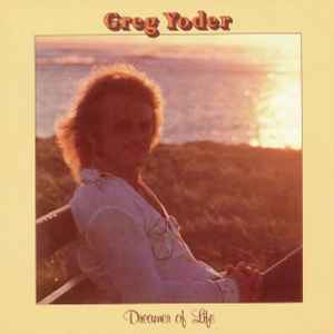 Greg Yoder - Dreamer Of Life album cover