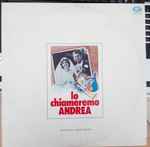 Cover of Lo Chiameremo Andrea (Colonna Sonora Originale Del Film), 1972, Vinyl