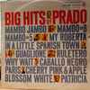 Perez Prado And His Orchestra - Big Hits By Perez Prado