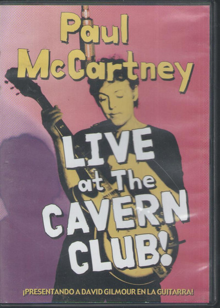 Paul McCartney – Live At The Cavern Club (DTS, DVD) - Discogs