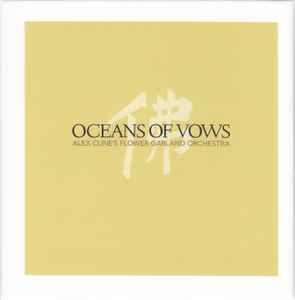 Alex Cline's Flower Garland Orchestra - Oceans Of Vows album cover