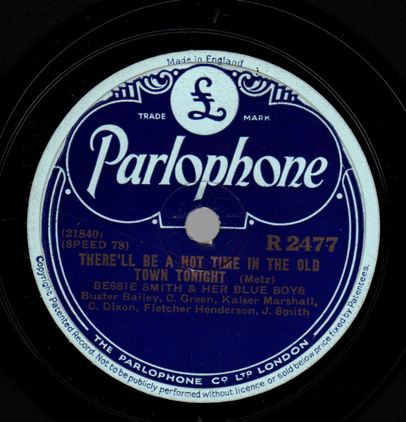 Bessie Smith & Her Blue Boys – There'll Be A Hot Time In The Old