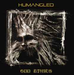 Humangled - Odd Ethics album cover