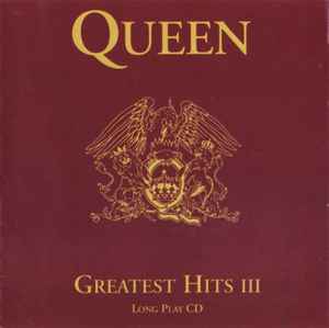 Queen – Greatest Hits III (CD) - Discogs