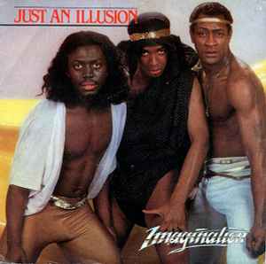 Just An Illusion - Imagination