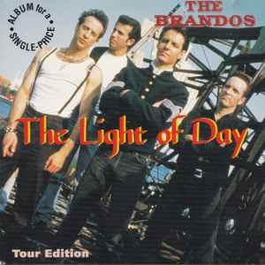 The Brandos - The Light Of Day - Tour Edition album cover