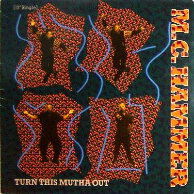 MC Hammer – Turn This Mutha Out / Ring 'Em (1988, Vinyl) - Discogs