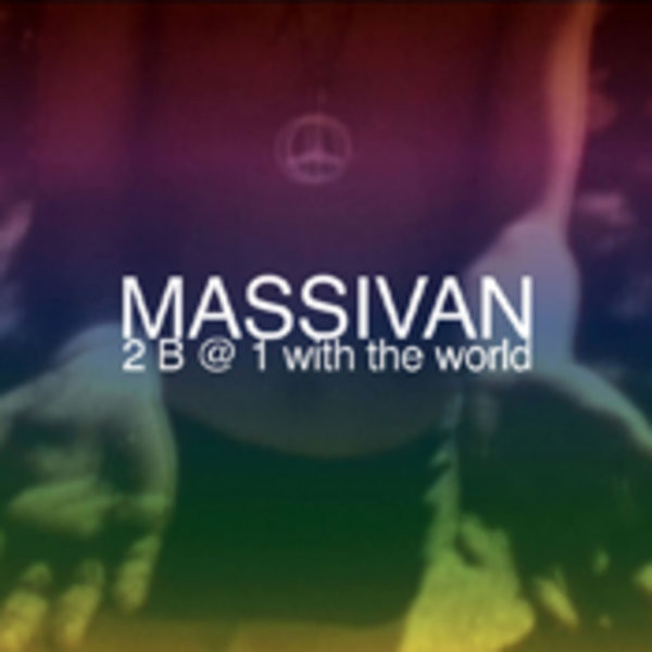 descargar álbum Massivan - 2 B 1 With The World