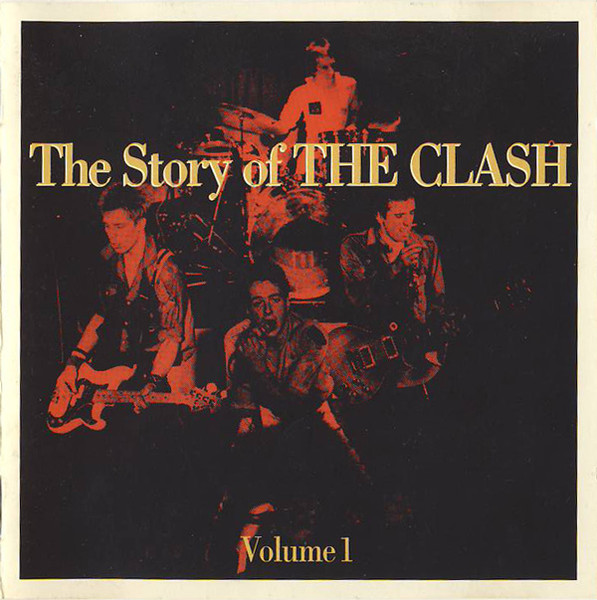 The story of The Clash : volume 1 | The Clash (Groupe de rock). 1977-1985