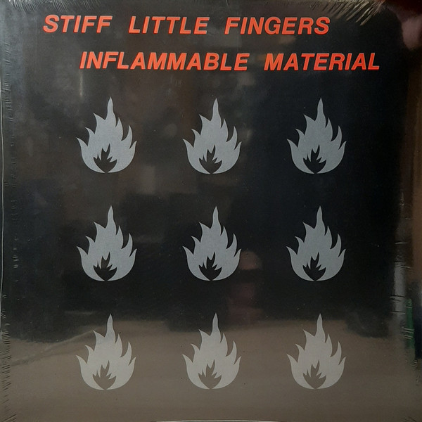 Stiff Little Fingers – Inflammable Material (2019, Vinyl) - Discogs