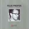 Felix Profos - Felix Profos