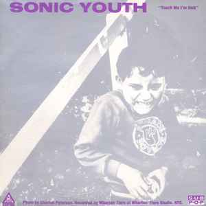 Sonic Youth - Touch Me I'm Sick / Halloween album cover