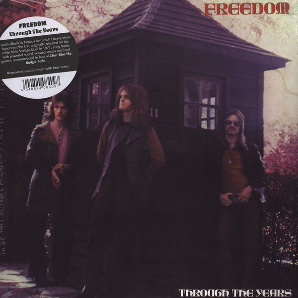 Freedom - Through The Years | Releases | Discogs