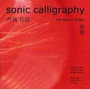 Sonic Calligraphy - The Flow Of Things album cover