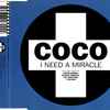 Coco - I Need A Miracle