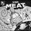 The Meat - The Meat Shall Inherit The Earth